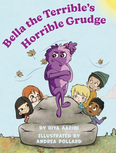 Bella The Terrible's Horrible Grudge - 9781956496062