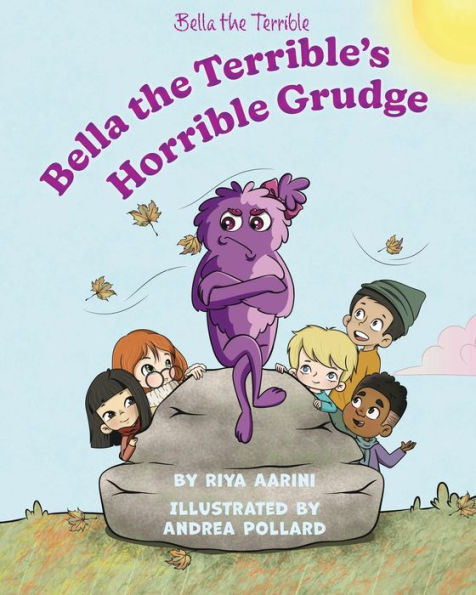 Bella The Terrible's Horrible Grudge - 9781956496079