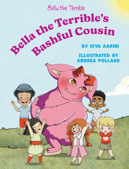 Bella The Terrible's Bashful Cousin - 9781956496284