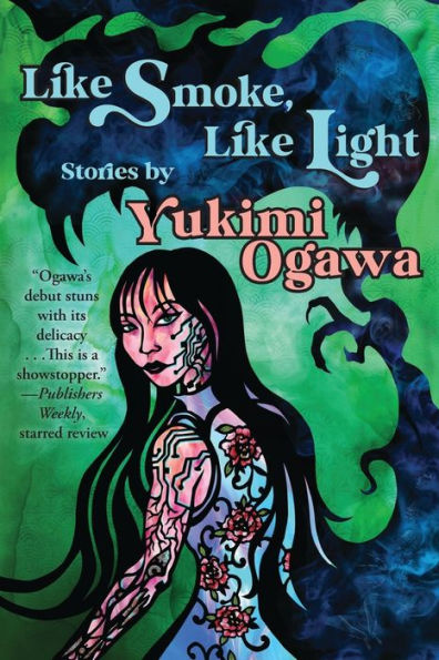 Like Smoke, Like Light: Stories - 9781956522006