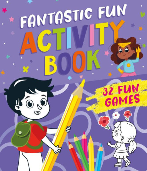 Fantastic Fun Activity Book: 32 Fun Games (Clever Activities) - 9781956560893