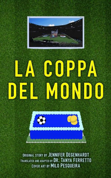 La Coppa Del Mondo (Italian Edition)