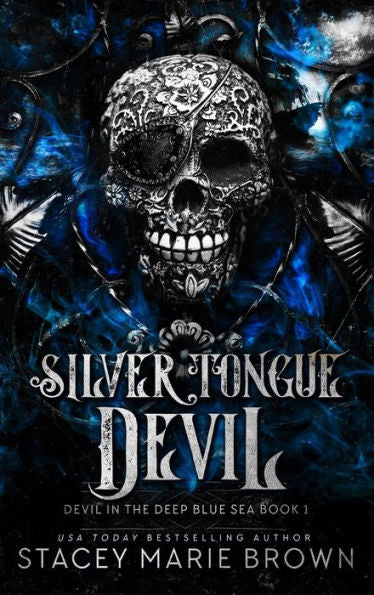 Silver Tongue Devil (Devil In The Deep Blue Sea) - 9781956600520
