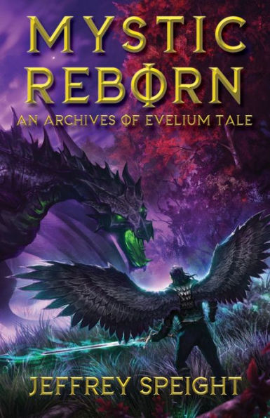 Mystic Reborn (An Archives Of Evelium Tale) - 9781956615203