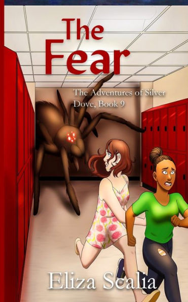 The Fear (The Adventures Of Silver Dove) - 9781956654516