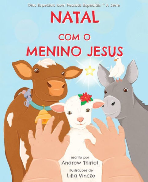 Natal Com O Menino Jesus (Dias Especiais Com Pessoas Especiais ™ A Serie) (Portuguese Edition) - 9781956686210