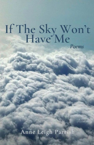 If The Sky Won'T Have Me - 9781956692525
