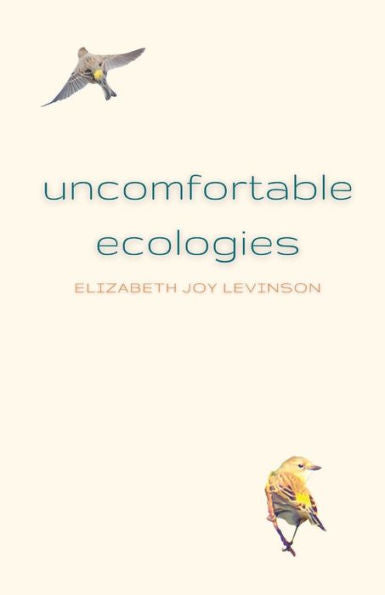 Uncomfortable Ecologies - 9781956692600