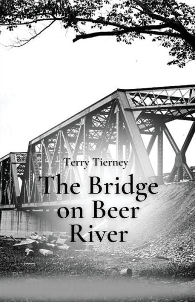 The Bridge On Beer River - 9781956692631