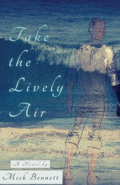 Take The Lively Air