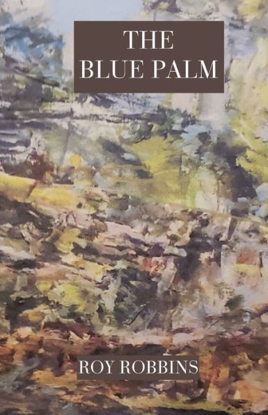 The Blue Palm - 9781956692815