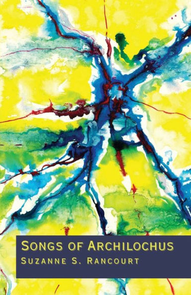 Songs Of Archilochus - 9781956692983