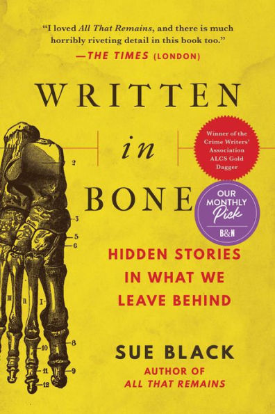 Written In Bone: Hidden Stories In What We Leave Behind - 9781956763362
