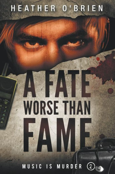 A Fate Worse Than Fame (Music Is Murder) - 9781956856170