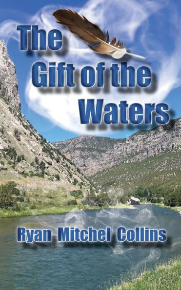 The Gift Of The Waters - 9781956881318