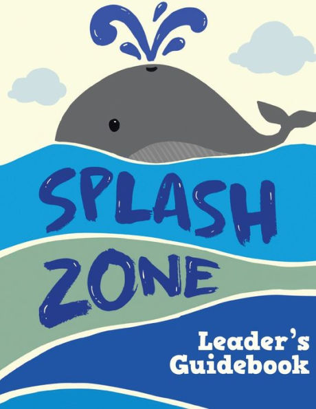 Splash Zone: Leader's Guidebook - 9781956896831