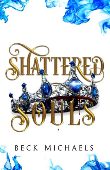 Shattered Souls (Gotm Limited Edition #3) - 9781956899085
