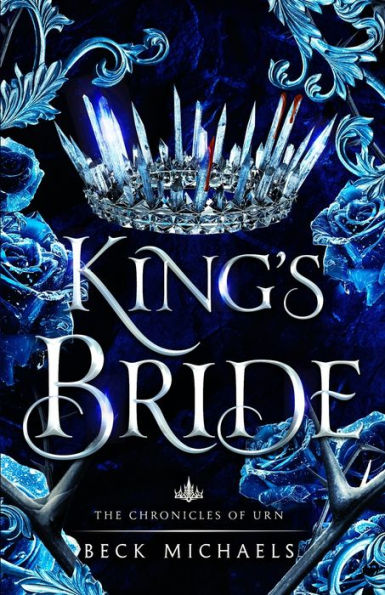 King's Bride (Chronicles Of Urn) - 9781956899108