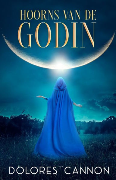 Hoorns Van De Godin (Dutch Edition)