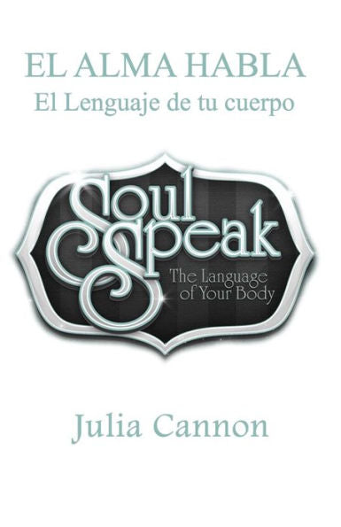 El Alma Habla: El Lenguaje De Tu Cuerpo (Spanish Edition) - 9781956945812