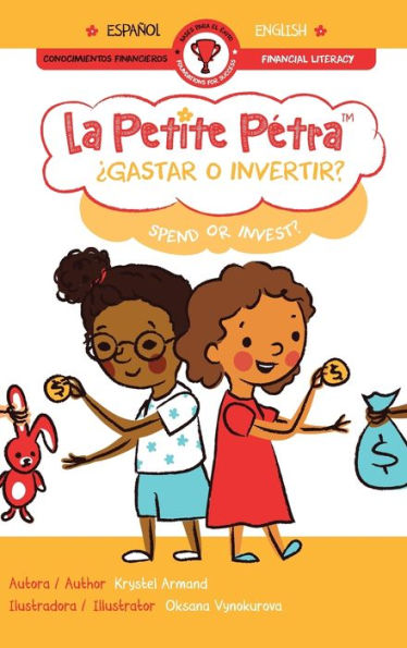 ¿Gastar O Invertir? Spend Or Invest? (La Perite Petra Foundations For Success) (Spanish Edition) - 9781957074856