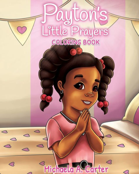 Payton's Little Prayers Coloring Book - 9781957092690