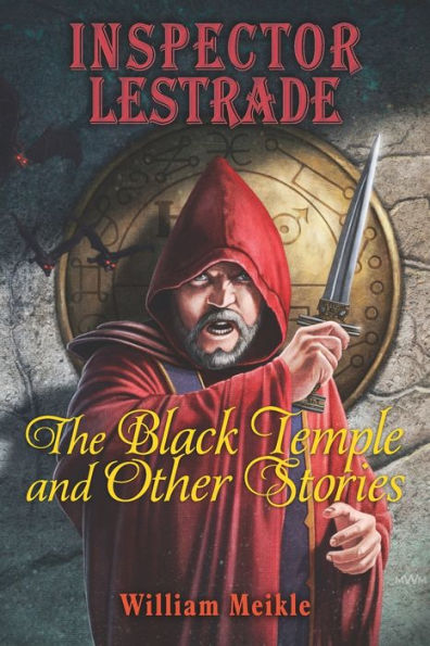 Inspector Lestrade: The Black Temple And Other Stories