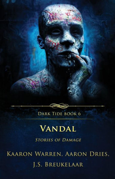 Vandal: Stories Of Damage (Dark Tide Horror Novellas) - 9781957133256