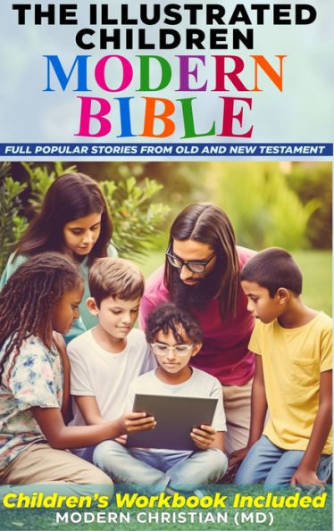 The Illustrated Children Modern Bible - 9781957141107
