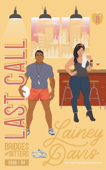 Last Call: A Marriage Of Convenience Romance (Bridges And Bitters) - 9781957145303