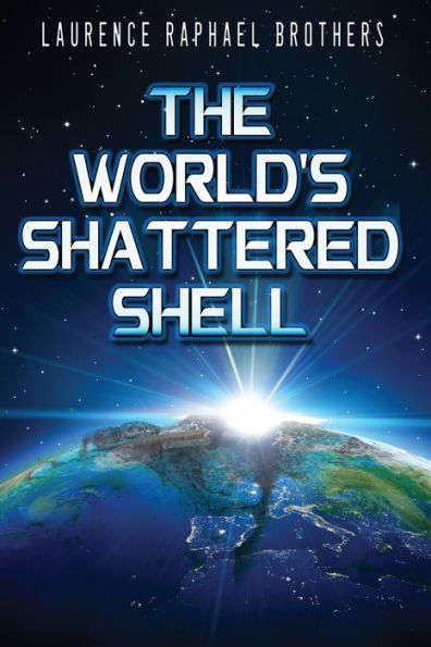 The World's Shattered Shell - 9781957146744