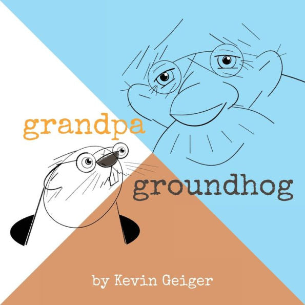 Grandpa Groundhog - 9781957262604