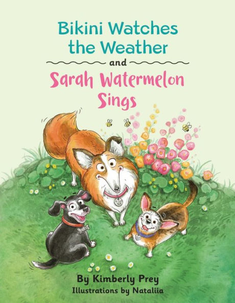 Bikini Watches The Weather And Sarah Watermelon Sings - 9781957262833