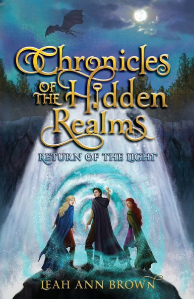Chronicles Of The Hidden Realms: Return Of The Light