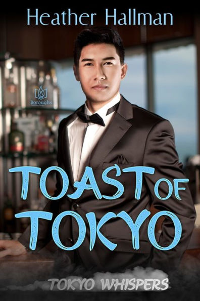 Toast Of Tokyo (Tokyo Whispers) - 9781957295305