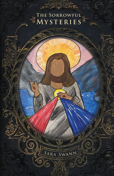 The Sorrowful Mysteries (Mysteries Of The Rosary For Children) - 9781957344881