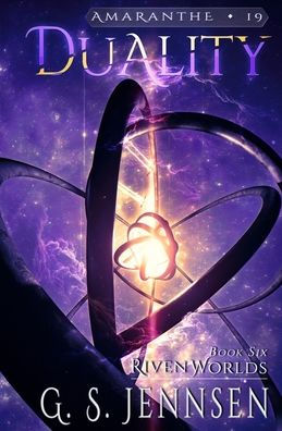 Duality: Riven Worlds Book Six (Amaranthe) - 9781957352107