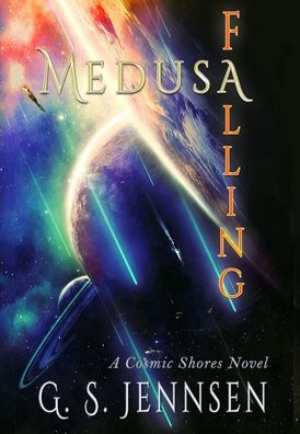 Medusa Falling: A Cosmic Shores Novel (Amaranthe) - 9781957352190