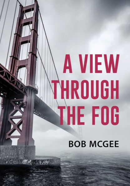 A View Through The Fog - 9781957354279