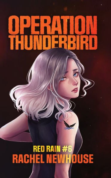 Operation Thunderbird (Red Rain)