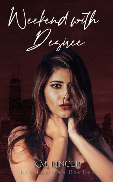 Weekend With Desiree