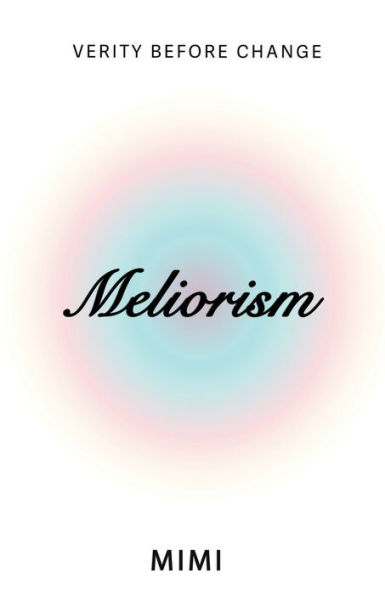 Meliorism - 9781957456195