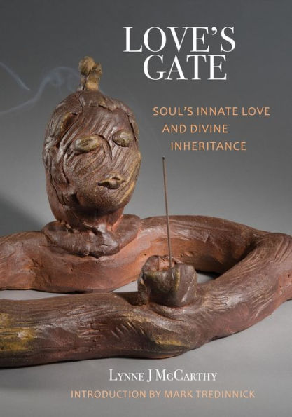 Love'S Gate: Soul'S Innate Love And Divine Inheritance - 9781957468099