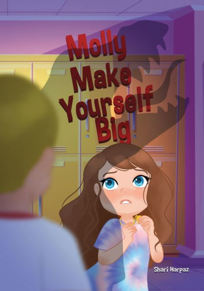 Molly Make Yourself Big (Be Like Molly) - 9781957506586