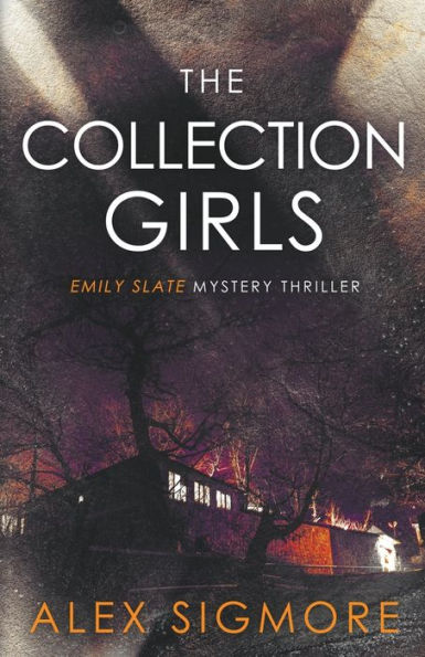 The Collection Girls (Emily Slate Fbi Mystery Thriller)