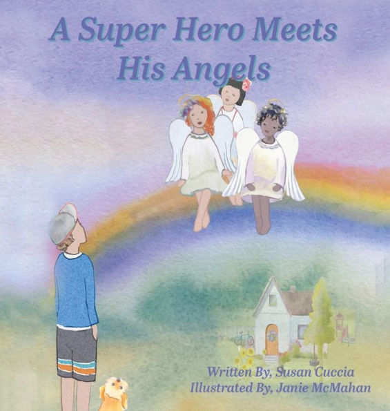 A Super Hero Meets His Angels - 9781957547183