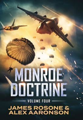 Monroe Doctrine: Volume Iv - 9781957634814