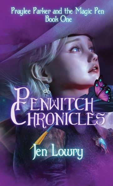 Penwitch Chronicles (Praylee Parker And The Magic Pen) - 9781957656236