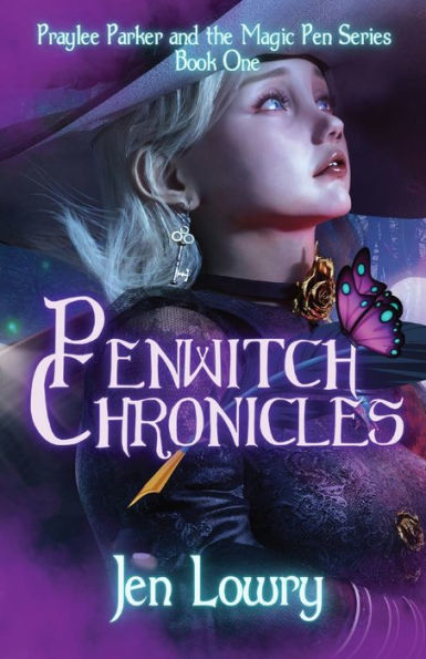 Penwitch Chronicles (Praylee Parker And The Magic Pen) - 9781957656243