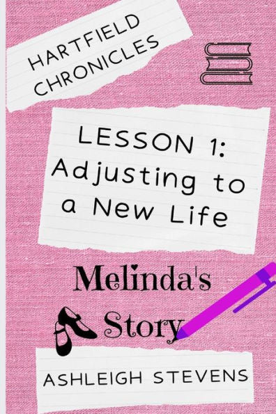 Adjusting To A New Life: Hartfield Chronicles Book 1